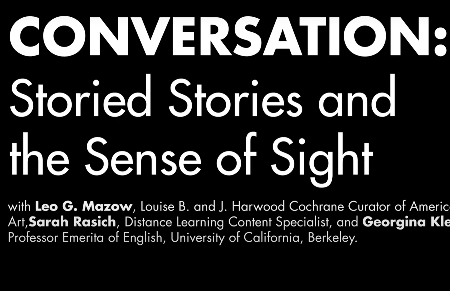 Virtual Conversation | Storied Strings and the Sense of Sight